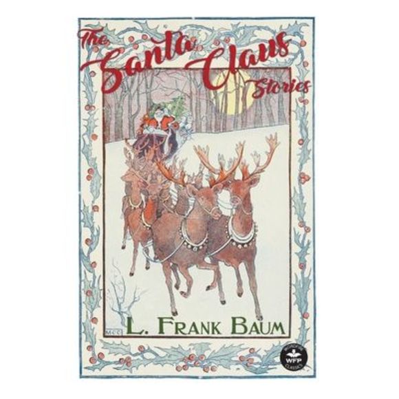 The Santa Claus Stories -- L. Frank Baum - Picture 1 of 1